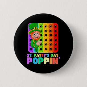 Saint Patrick's Day Is Poppin Pop It Fidet Toy St. 6 Cm Round Badge