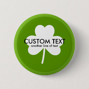 Saint Patrick's Day Lucky Green Clover Custom Text 6 Cm Round Badge