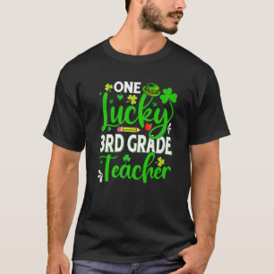 Saint Patrick's Day One Lucky 3Rd Grade Teacher Sh T-Shirt