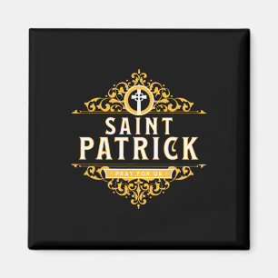 Saint Patricks Day Pray For Us St Patrick's Cathol Magnet
