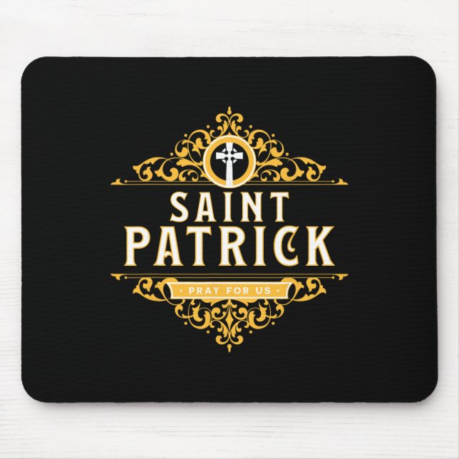 Saint Patricks Day Pray For Us St Patrick's Cathol Mouse Pad (Front)