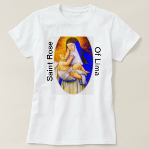 SAINT ROSE OF LIMA T-Shirt
