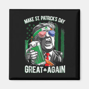 Saint St Patrick's Day Great Again Funny Trump 1 Magnet