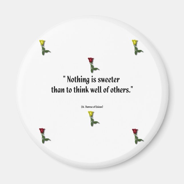 Saint Therese Quote 1 Magnet (Front)