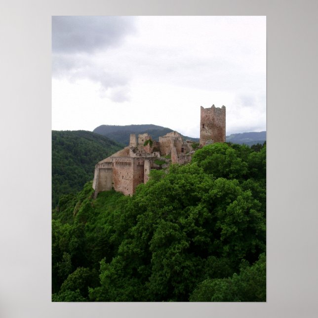 Saint Ulrich Castle, Ribeauvillé. Alsace, France Poster (Front)