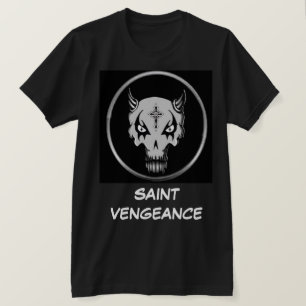 SAINT VENGEANCE T-Shirt