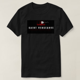 SAINT VENGEANCE T-Shirt