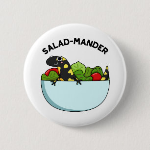 Salad-mander Funny Salamander Animal Pun 6 Cm Round Badge