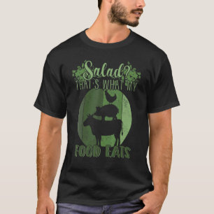 Salad That's What MY Food Eats Meat   Carnivore T-Shirt