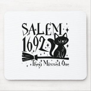 Salem 1692 Halloween Funny They Missed One Cats Lo Mouse Pad