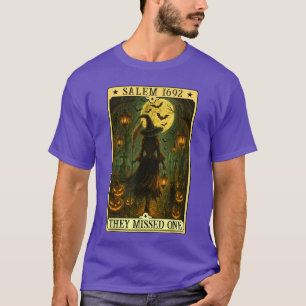 Salem 1692 Halloween Witch They Missed One Tarot d T-Shirt