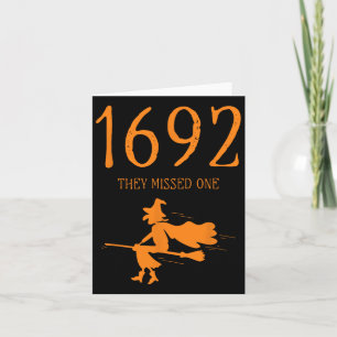 Salem 1692 They Missed One Fun Halloween Witch 2  Card