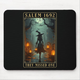 Salem 1692 They Missed One Halloween Witch Mouse Pad
