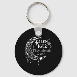 Salem 1692 They Missed One - Salem Witch 1692 Hall Key Ring