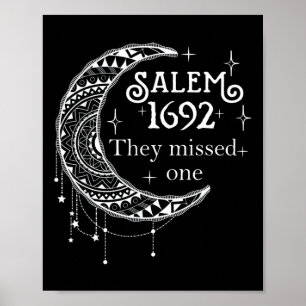 Salem 1692 They Missed One - Salem Witch 1692 Hall Poster