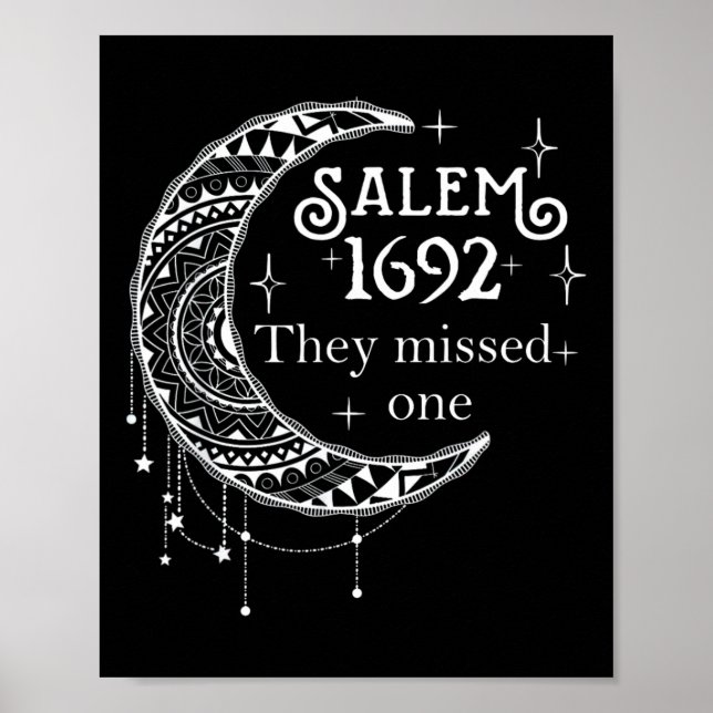 Salem 1692 They Missed One - Salem Witch 1692 Hall Poster (Front)