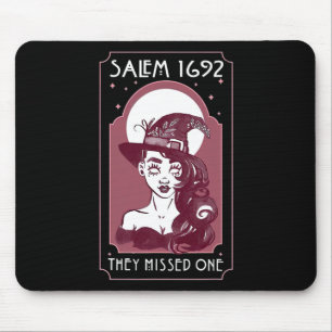 Salem 1692 They Missed One - Salem Witch Halloween Mouse Pad