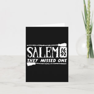 Salem 1692 They Missed One Witch Halloween 6  Card