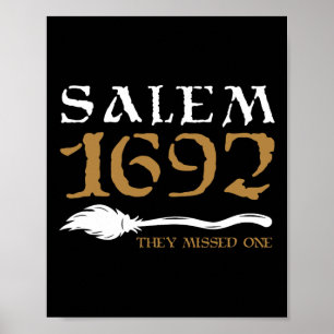Salem 1692 They Missed One Witch Halloween 9 Poster