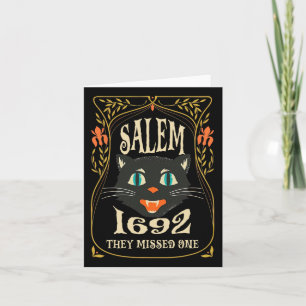 Salem 1692 They Missed One Witch Halloween  Card