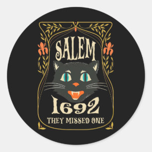 Salem 1692 they missed one Witch Halloween Classic Round Sticker