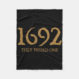 Salem 1692 They Missed One Witch Halloween Costume Fleece Blanket