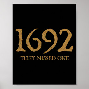 Salem 1692 They Missed One Witch Halloween Costume Poster