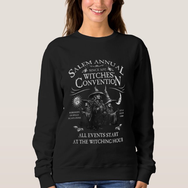 Salem Annual Since 1692 Witches Convention Happy H Sweatshirt (Front)