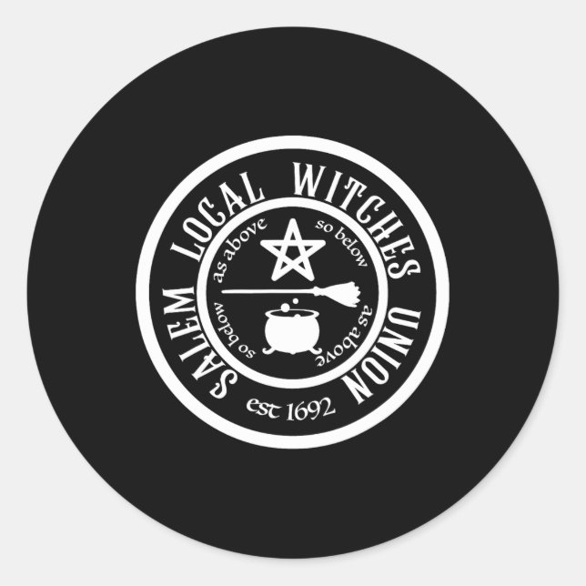 Salem Local Witches Union Est 1692 Halloween  Classic Round Sticker (Front)