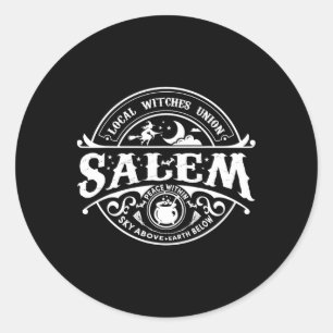 Salem Local Witches Union Sky Above Earth Est 1692 Classic Round Sticker