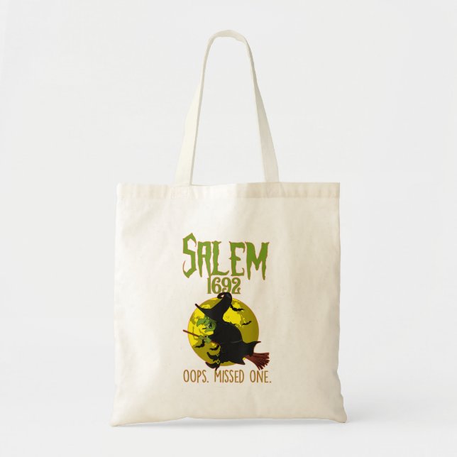 Salem Witch Trials 1692 Oops The Missed One Hallow Tote Bag (Front)