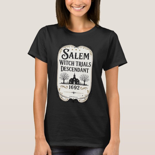 Salem Witch Trials Descendant T-Shirt (Front)