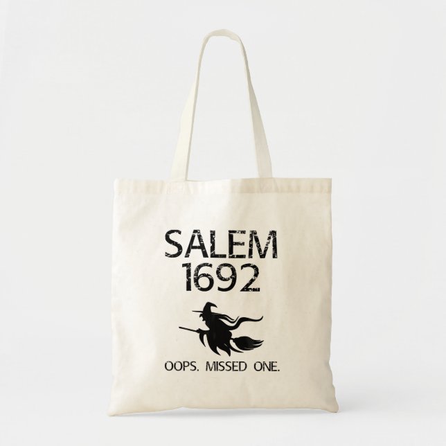 Salem Witch Trials Funny Oops Missed One Halloween Tote Bag (Front)