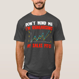 Sales Dont Mind Me Im Researching T-Shirt
