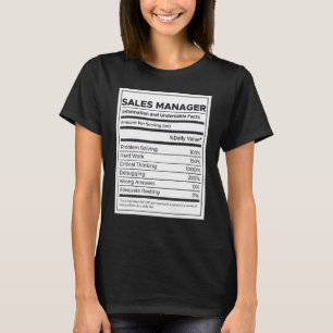 Sales Manager Nutrition Information T-Shirt