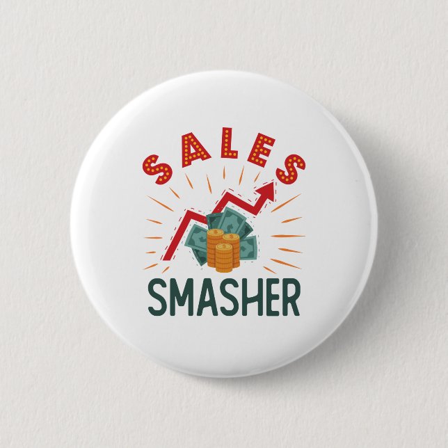 Sales Smasher Salesman Salesmen Representative 6 Cm Round Badge (Front)