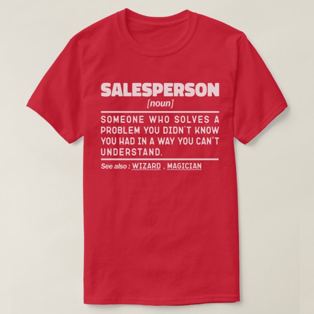 Salesperson Noun Marketing Expert Negotiator Cool T-Shirt (Design Front)