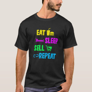Salesperson Quote Eat Sleep Sell Repeat Marketing T-Shirt
