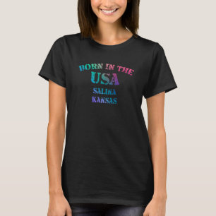 Salina Kansas and Born in the USA distressed T-Shirt
