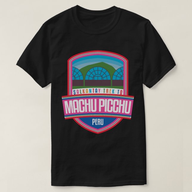 Salkantay Trek to Machu Picchu - Peru T-Shirt (Design Front)