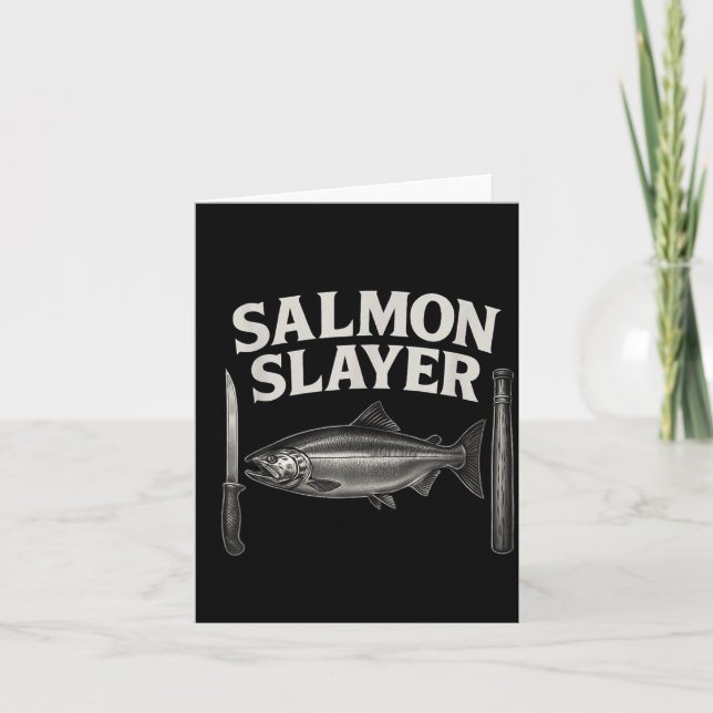 Salmon Slayer Tee Steelhead And Salmon Fishing  Card (Front)