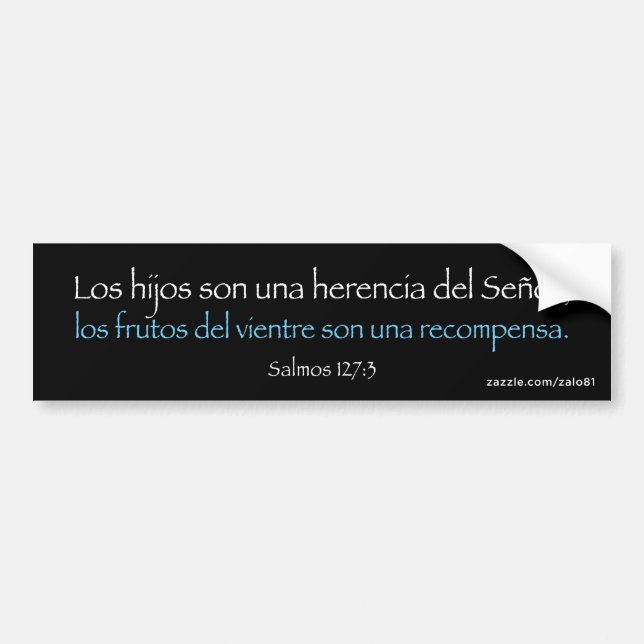 Salmos 127:3 bumper sticker (Front)