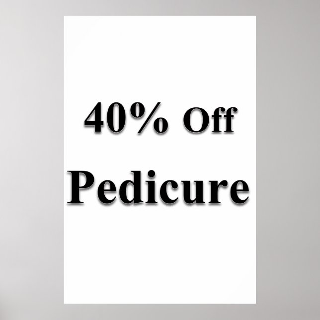 Salon Barbershop Posters 40% Off Pedicure (Front)