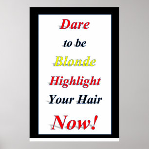 Salon Barbershop Posters Dare to be Blonde