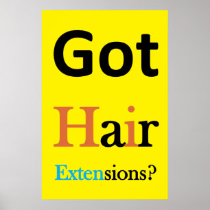 Salon Barbershop Posters Got Hair Extensions?