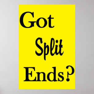 Salon Barbershop Posters Got Split Ends?