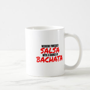 Salsa Bachata Dance Weekend Forecast Bachata Salsa Coffee Mug