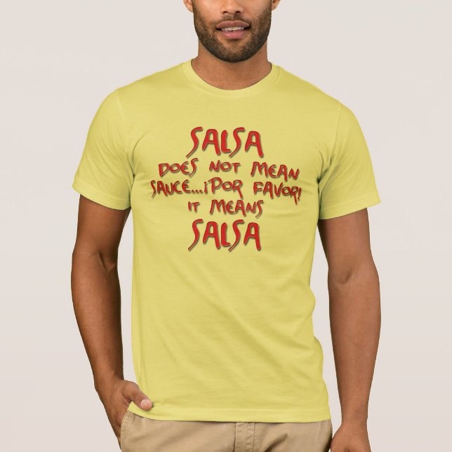 Salsa means Salsa T-Shirt (Front)