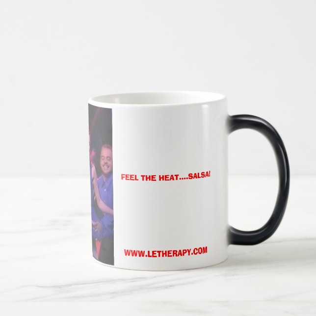 SALSA...THE HOTTEST DANCE ON THE PLANET!... MAGIC MUG (Right)