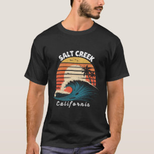 Salt Creek Beach California Women Men Surfboarding T-Shirt